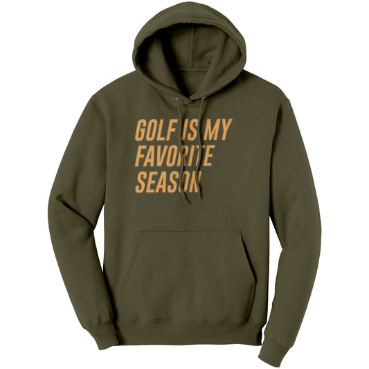 "Golf is my Favorite Season" Hoodie